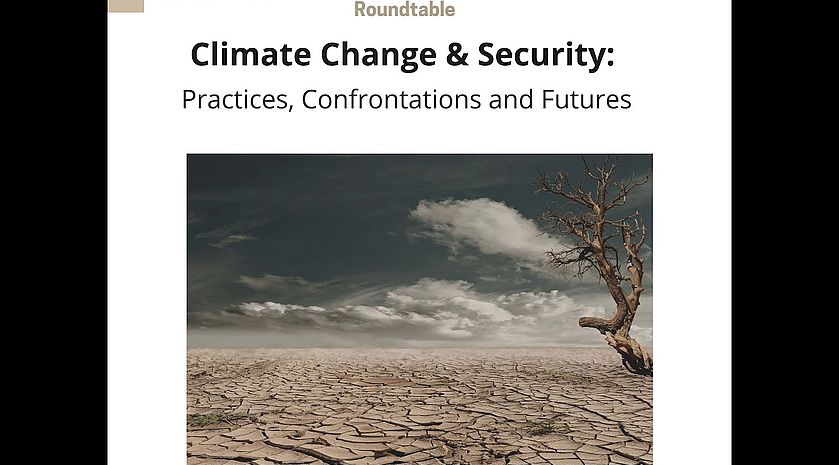 Video - Climate Change & Security : Practices, Confrontations and Futures