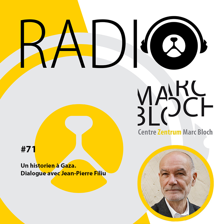 #71 – Un historien à Gaza.