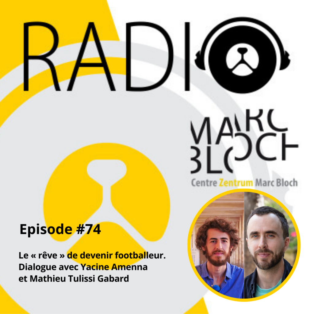 #74 Le « rêve » de devenir footballeur
